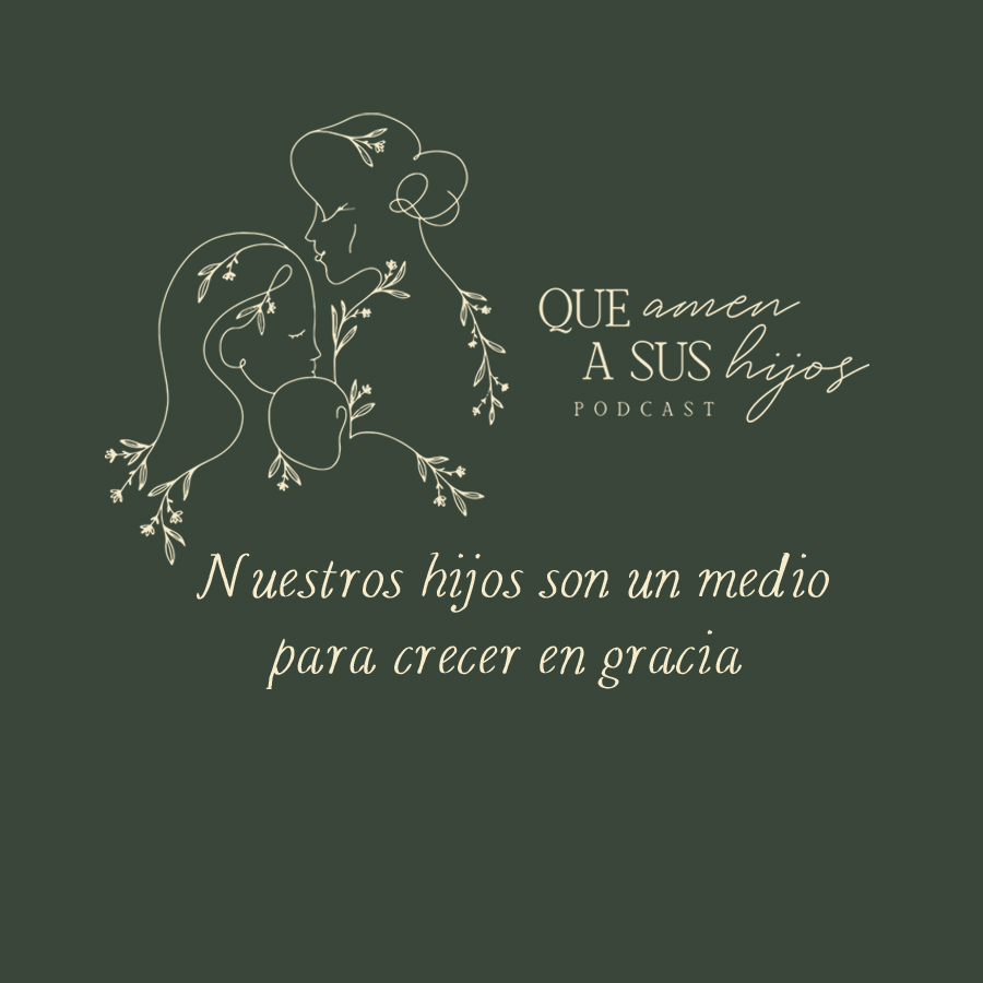 Que amen a sus hijos