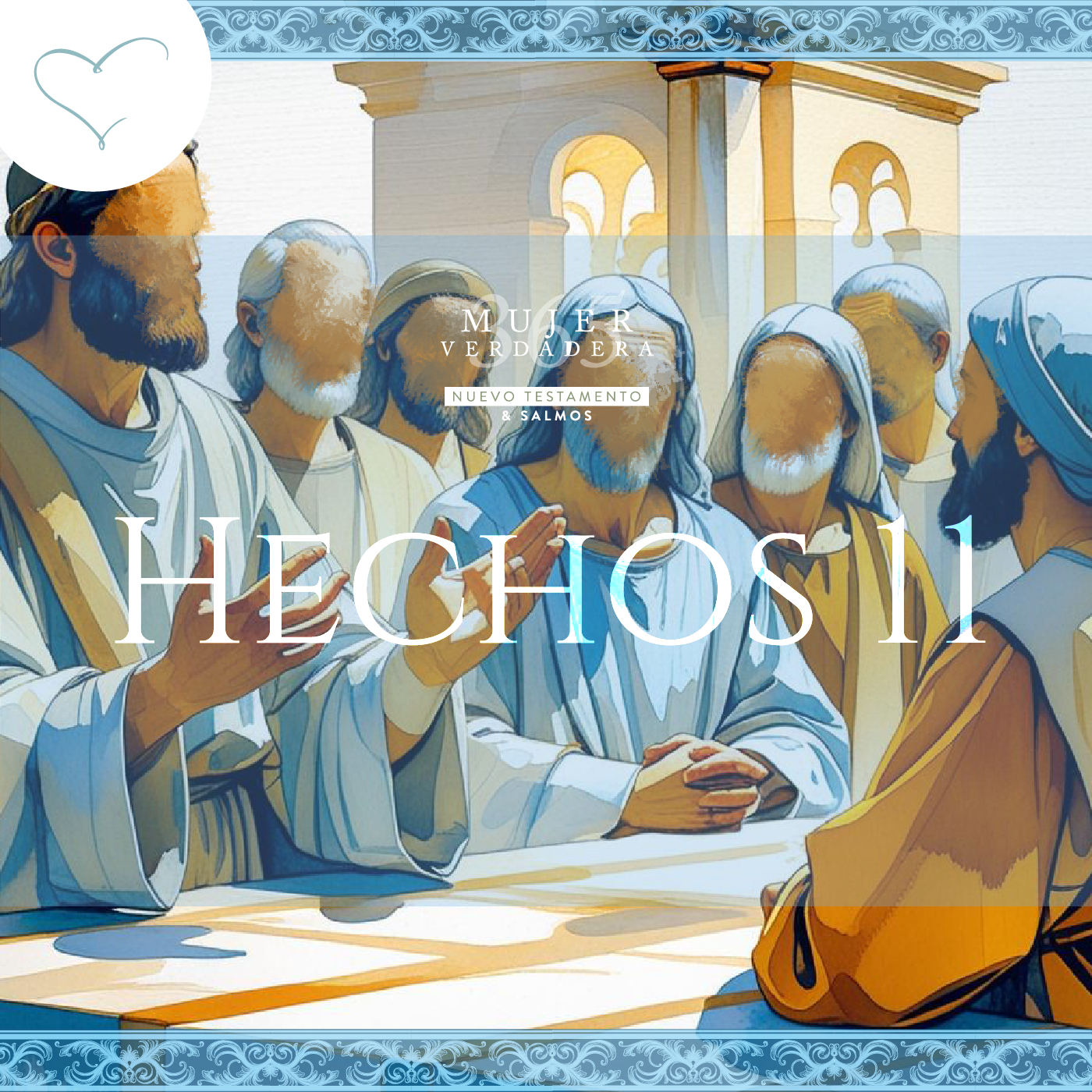 Día 140 | Hechos 11