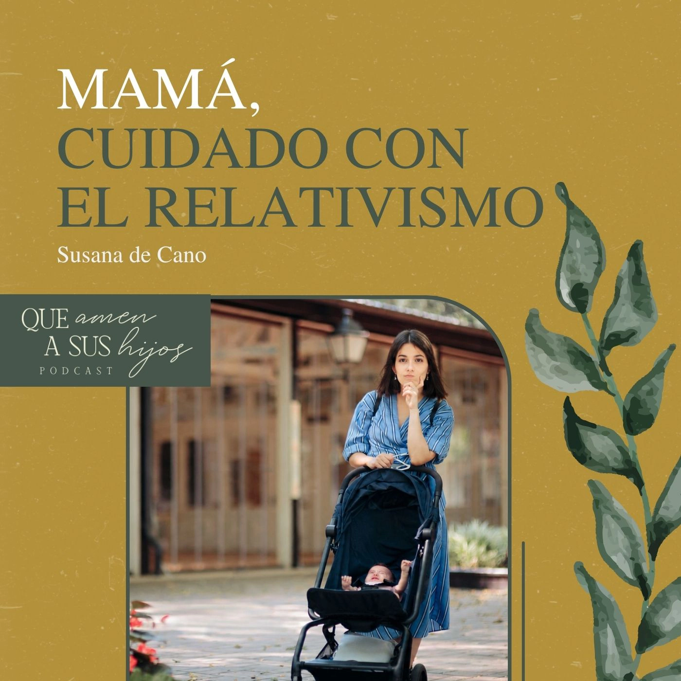 Mamá, cuidado con el relativismo episode artwork