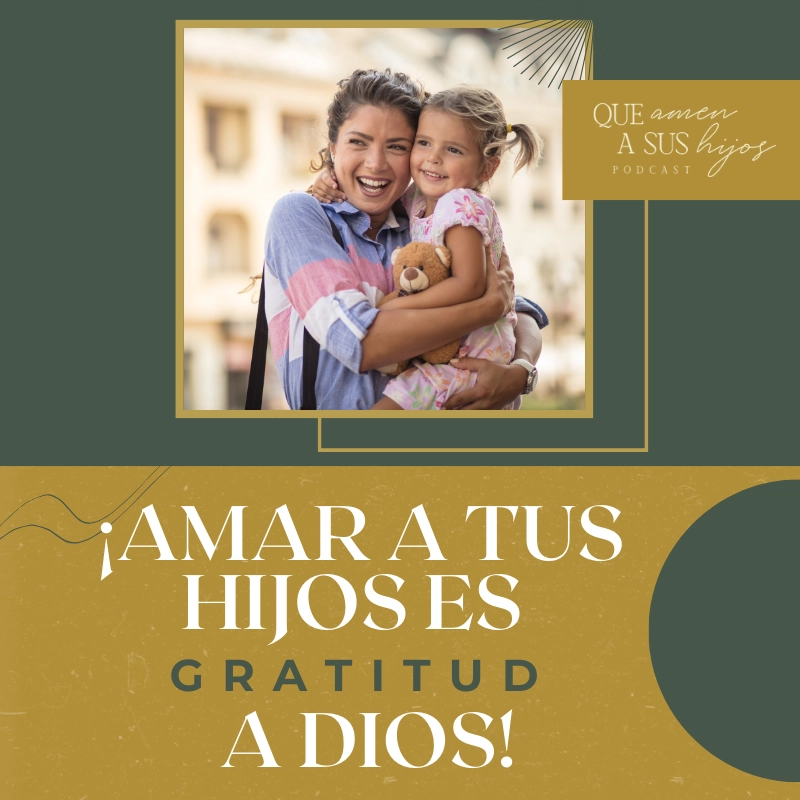 Portada de Que amen a sus hijos
