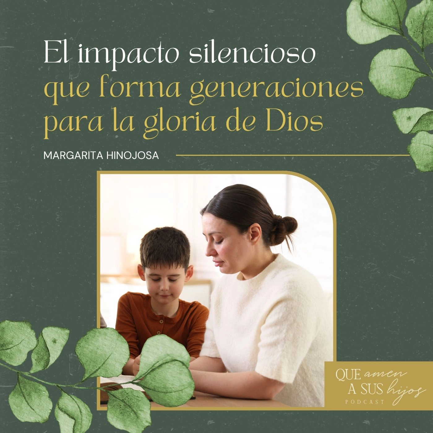 El impacto silencioso que forma generaciones para la gloria de Dios