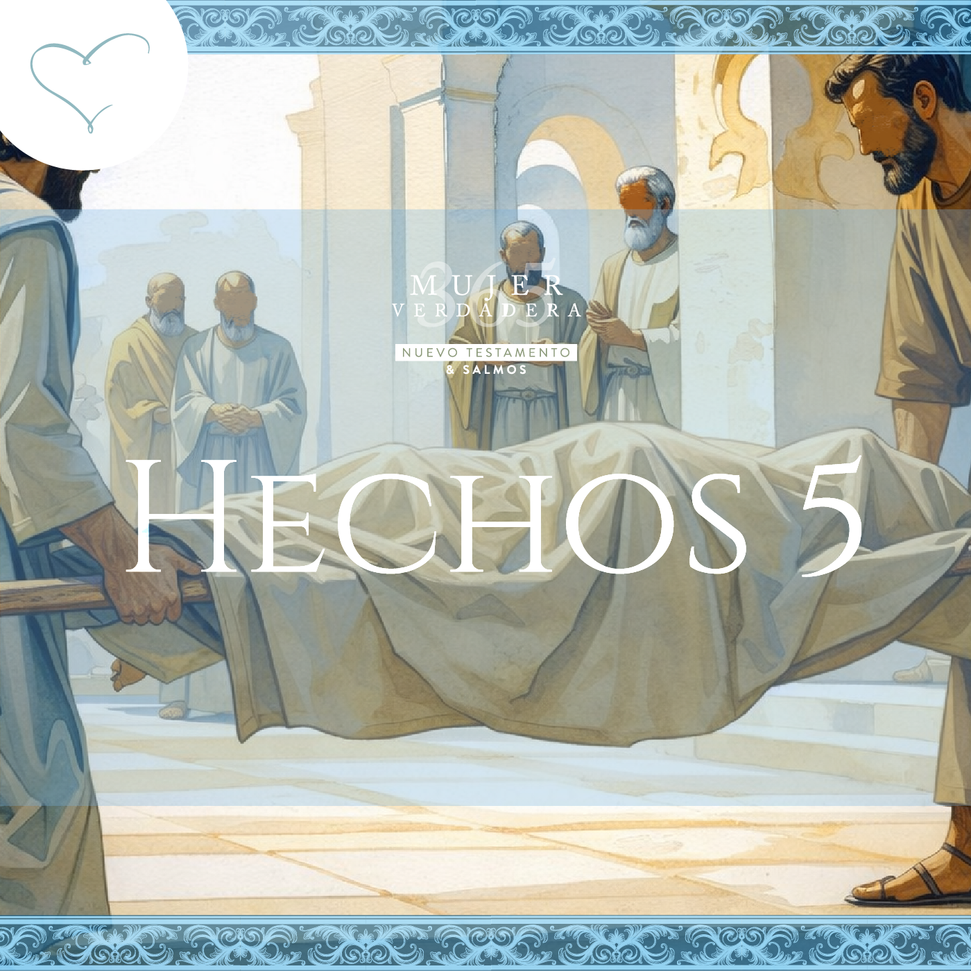Día 132 | Hechos 5