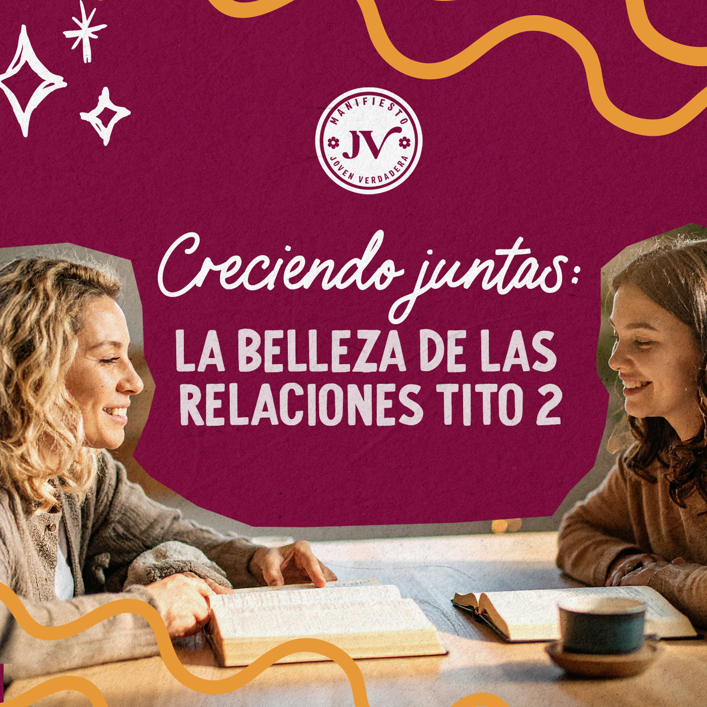 Creciendo juntas: la belleza de las relaciones Tito 2