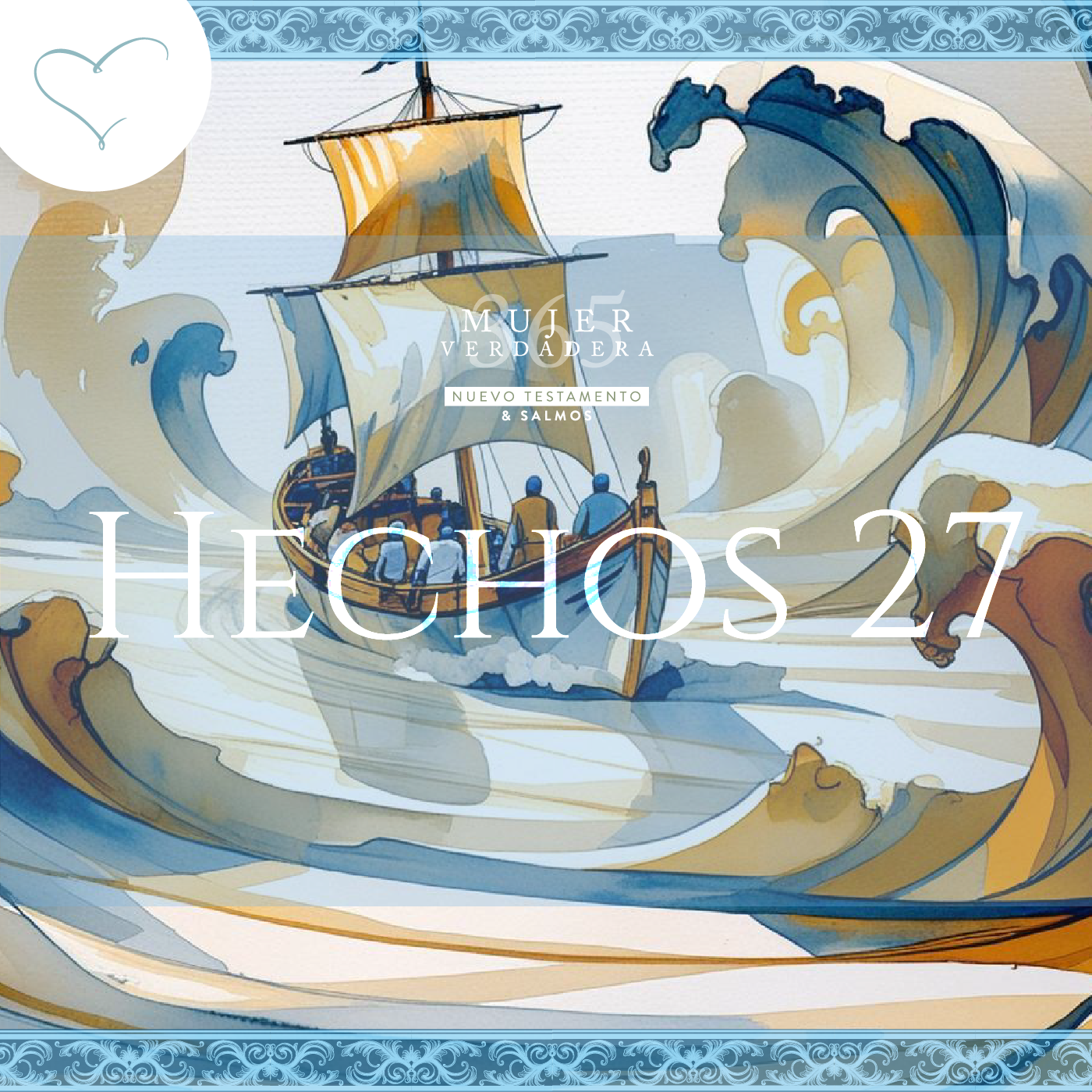 Día 162 | Hechos 27