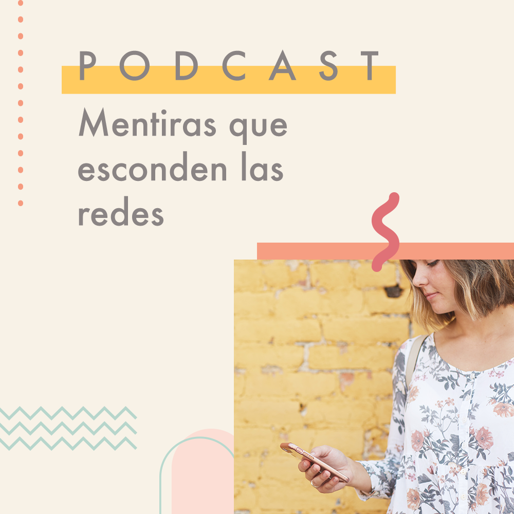 Mentiras que esconden las redes