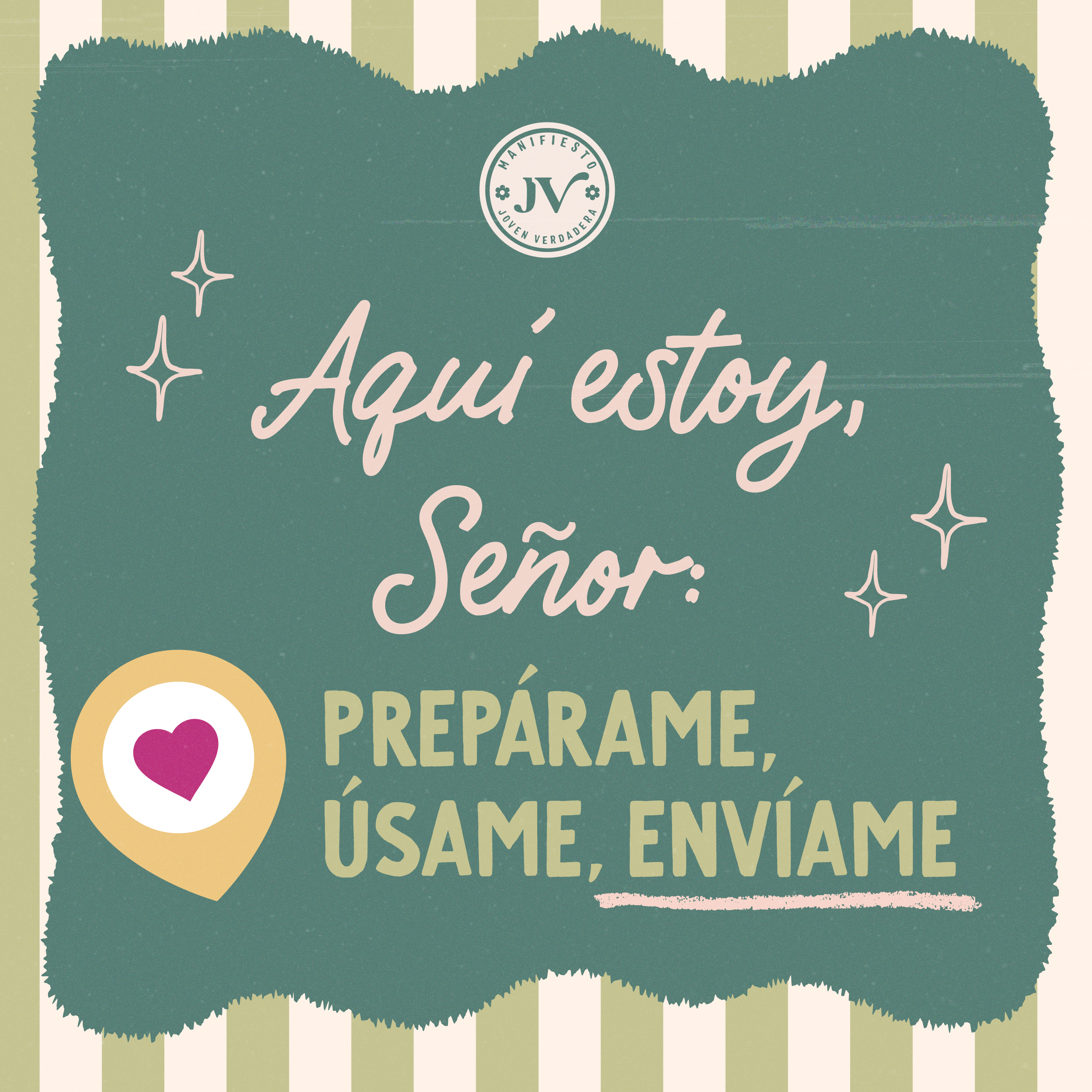 Aquí estoy, Señor: prepárame, úsame, envíame