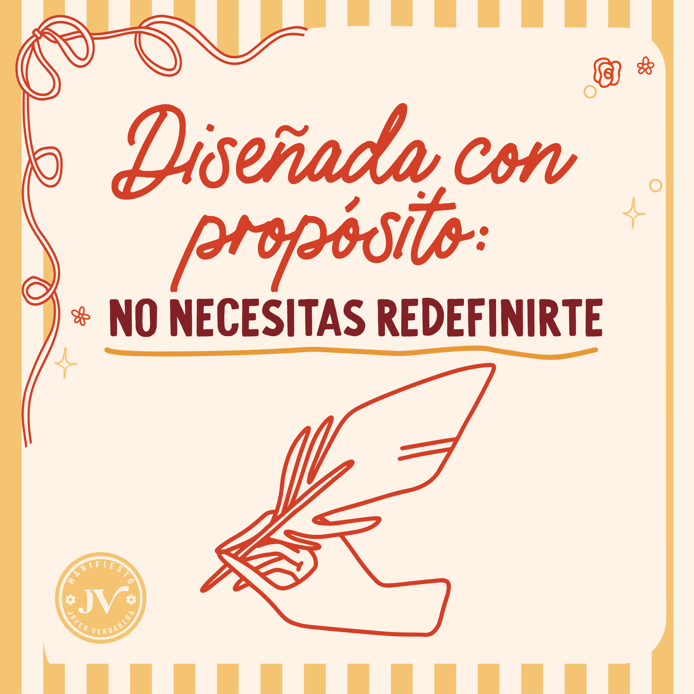 Diseñada con propósito: no necesitas redefinirte