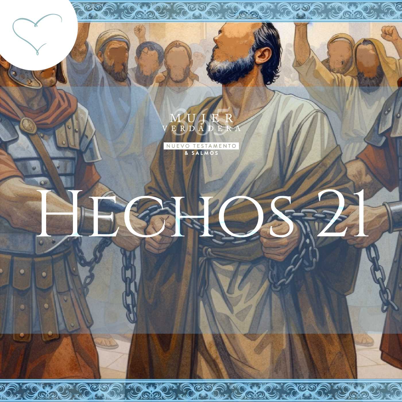 Día 154 | Hechos 21