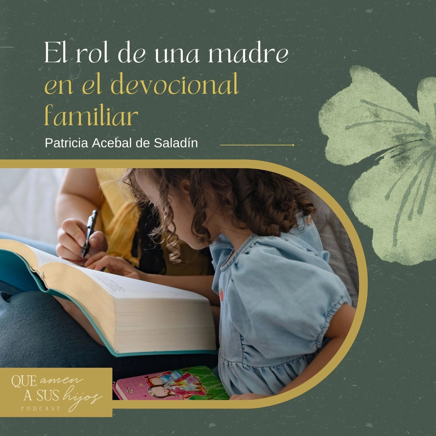 El rol de una madre en el devocional familiar