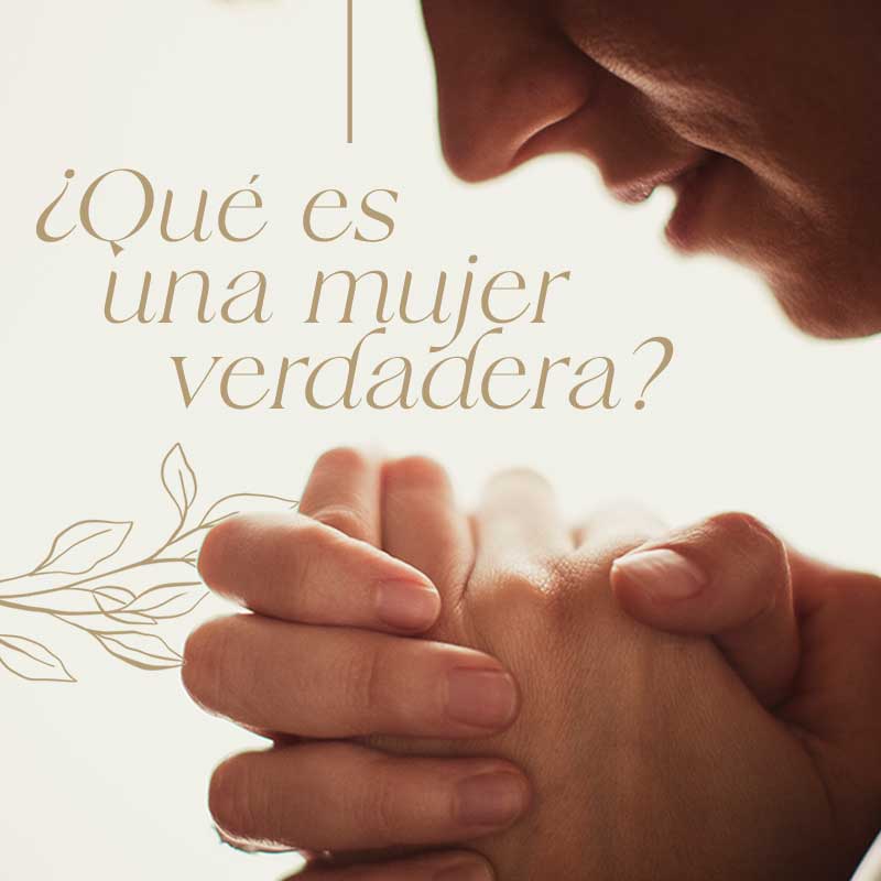 ¿Vale la pena ser una mujer verdadera?