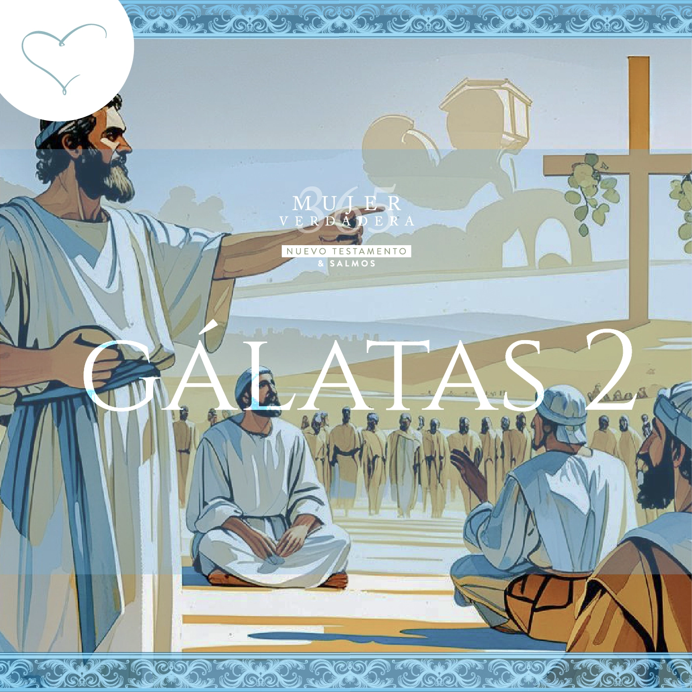 Día 230 | Gálatas 2