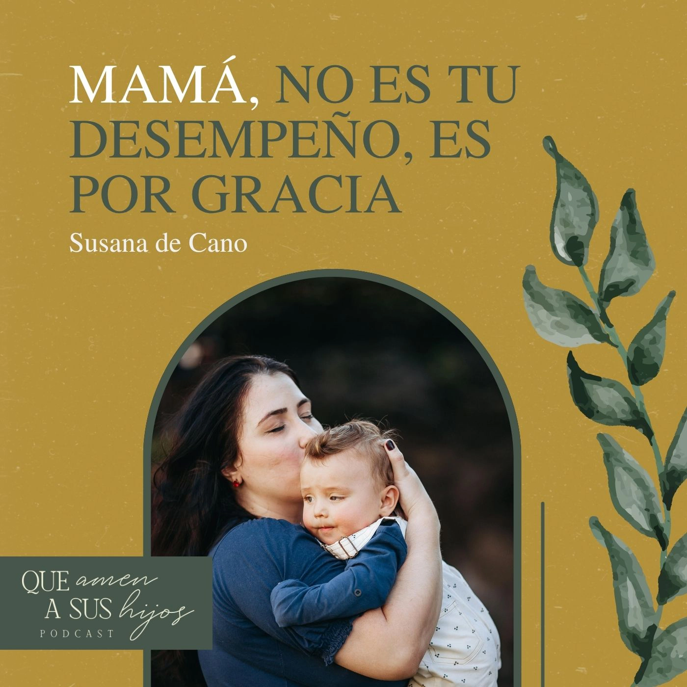 Mamá, no es tu desempeño, es por gracia episode artwork