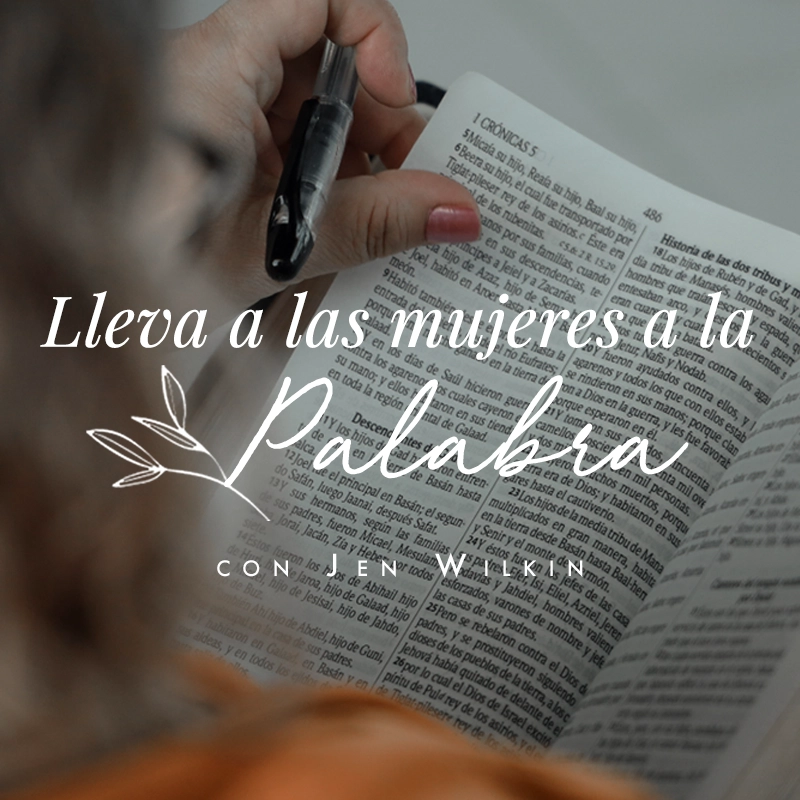 Lleva a las mujeres a la Palabra, día 3