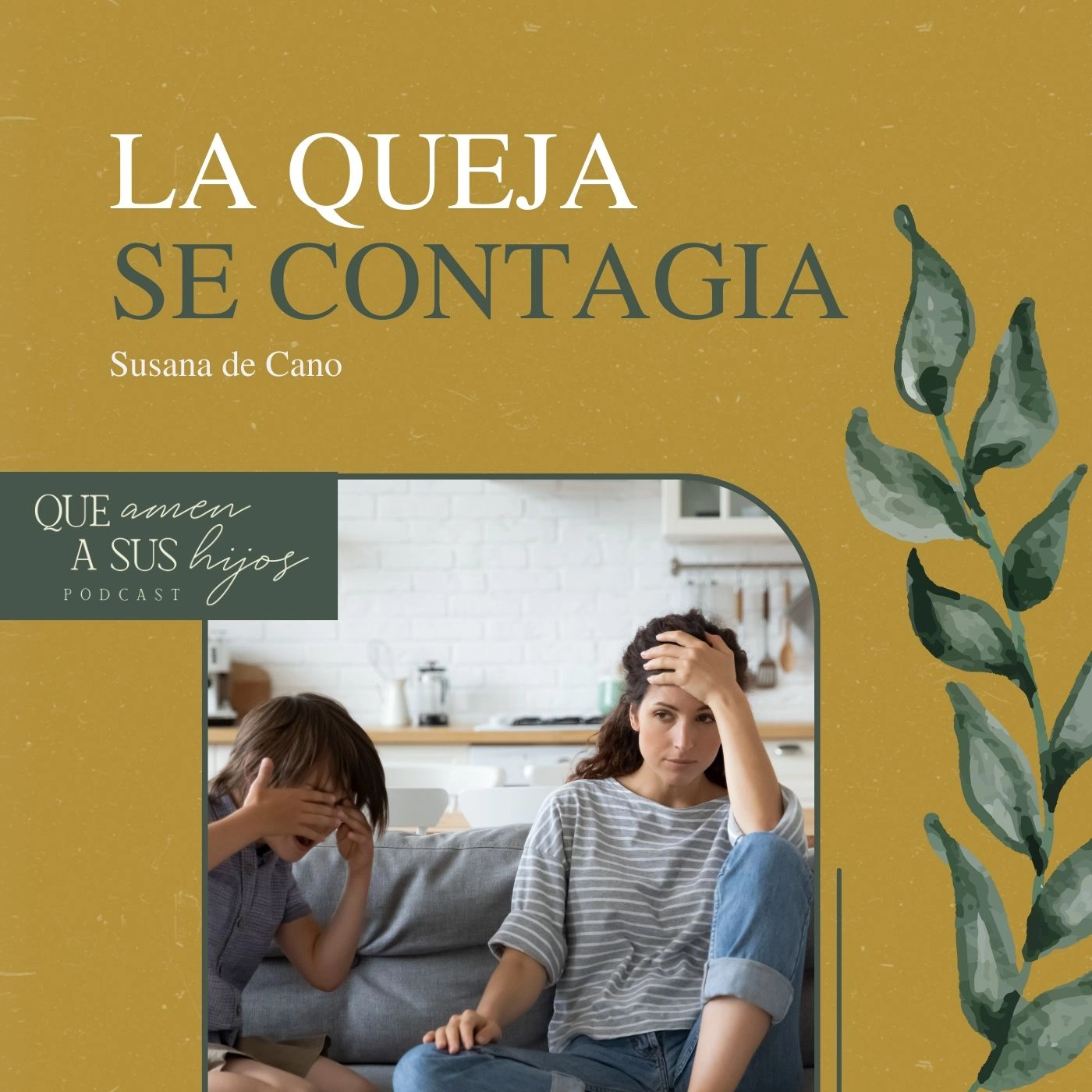 La queja se contagia