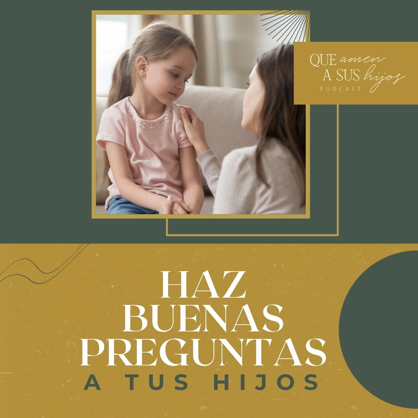Que amen a sus hijos