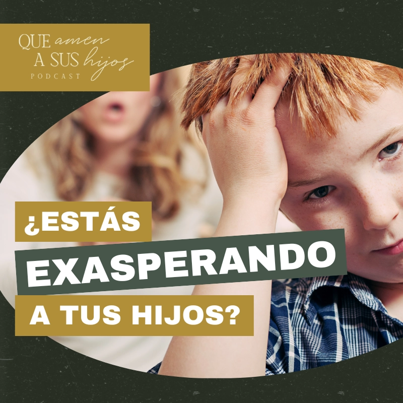 Que amen a sus hijos