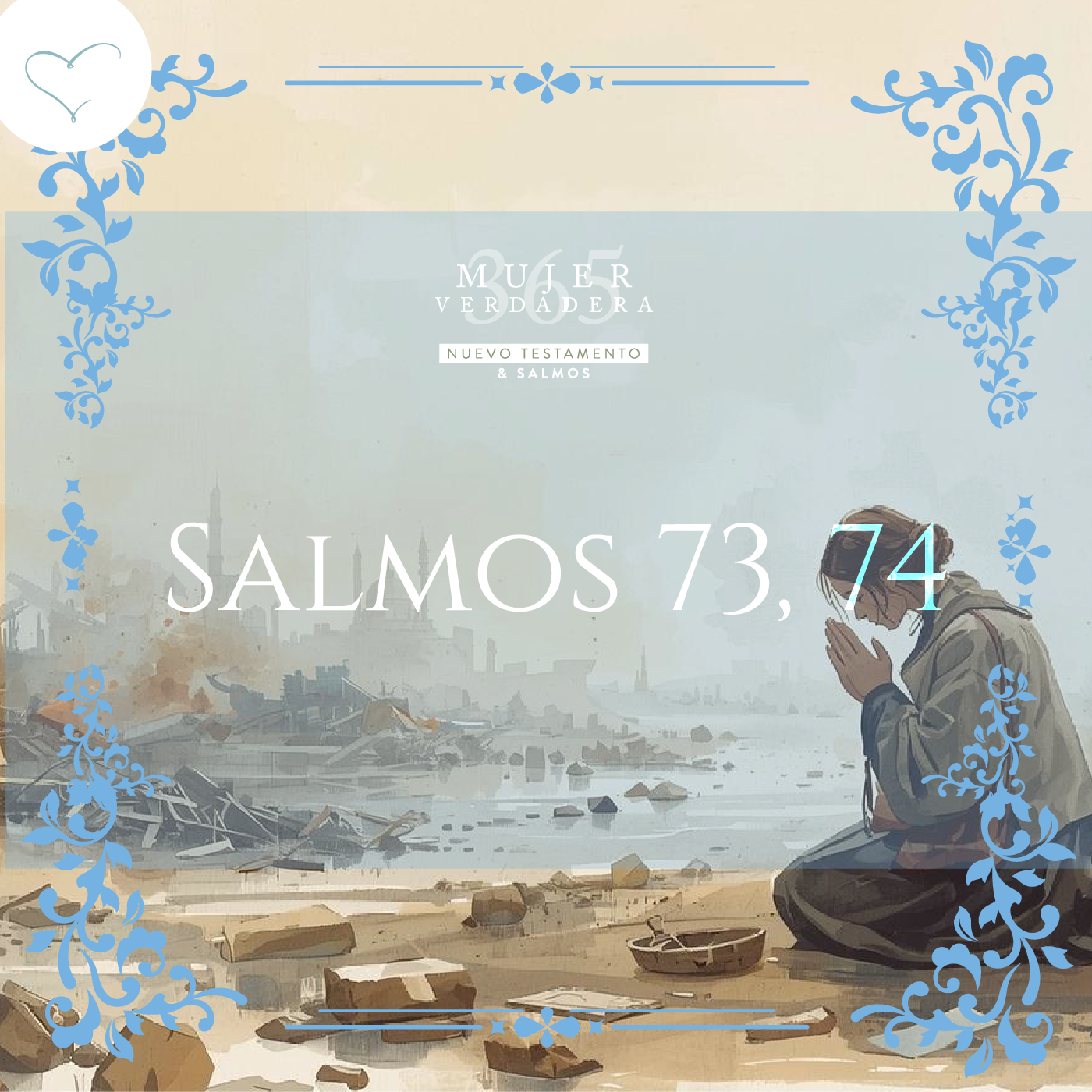 Día 129 | Salmos 73, 74