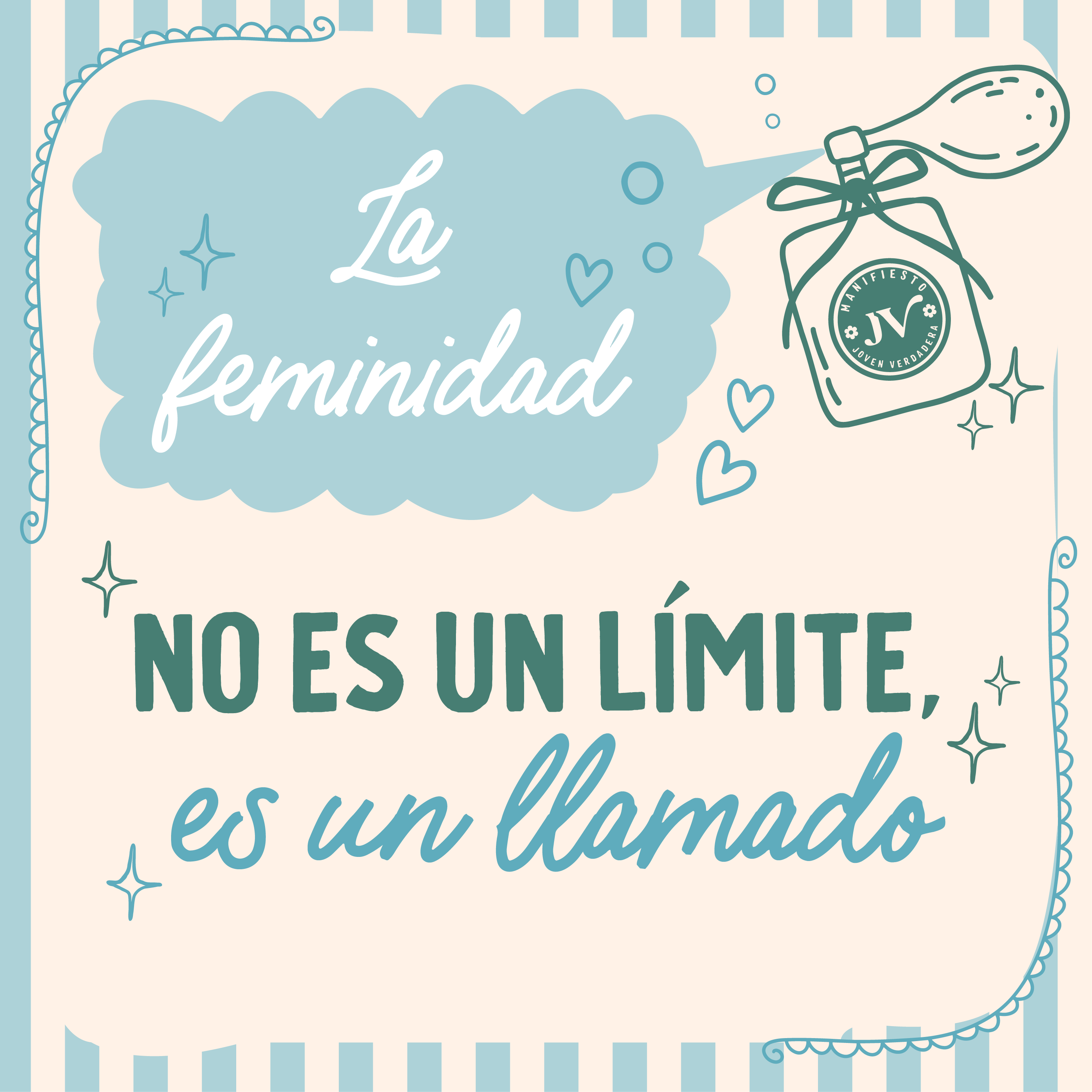 La feminidad no es un límite, es un llamado