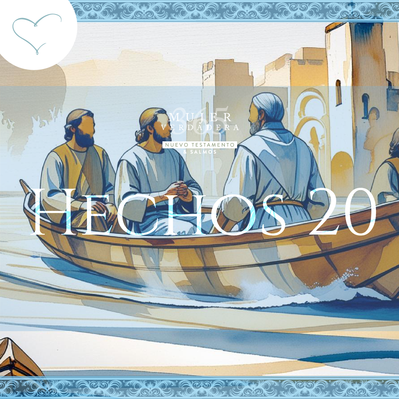 Día 153 | Hechos 20