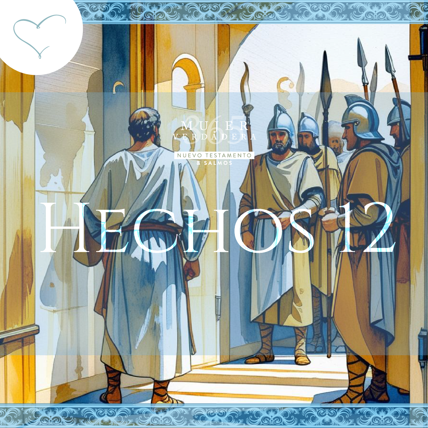 Día 141 | Hechos 12