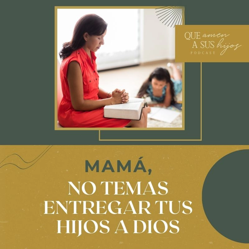 Que amen a sus hijos