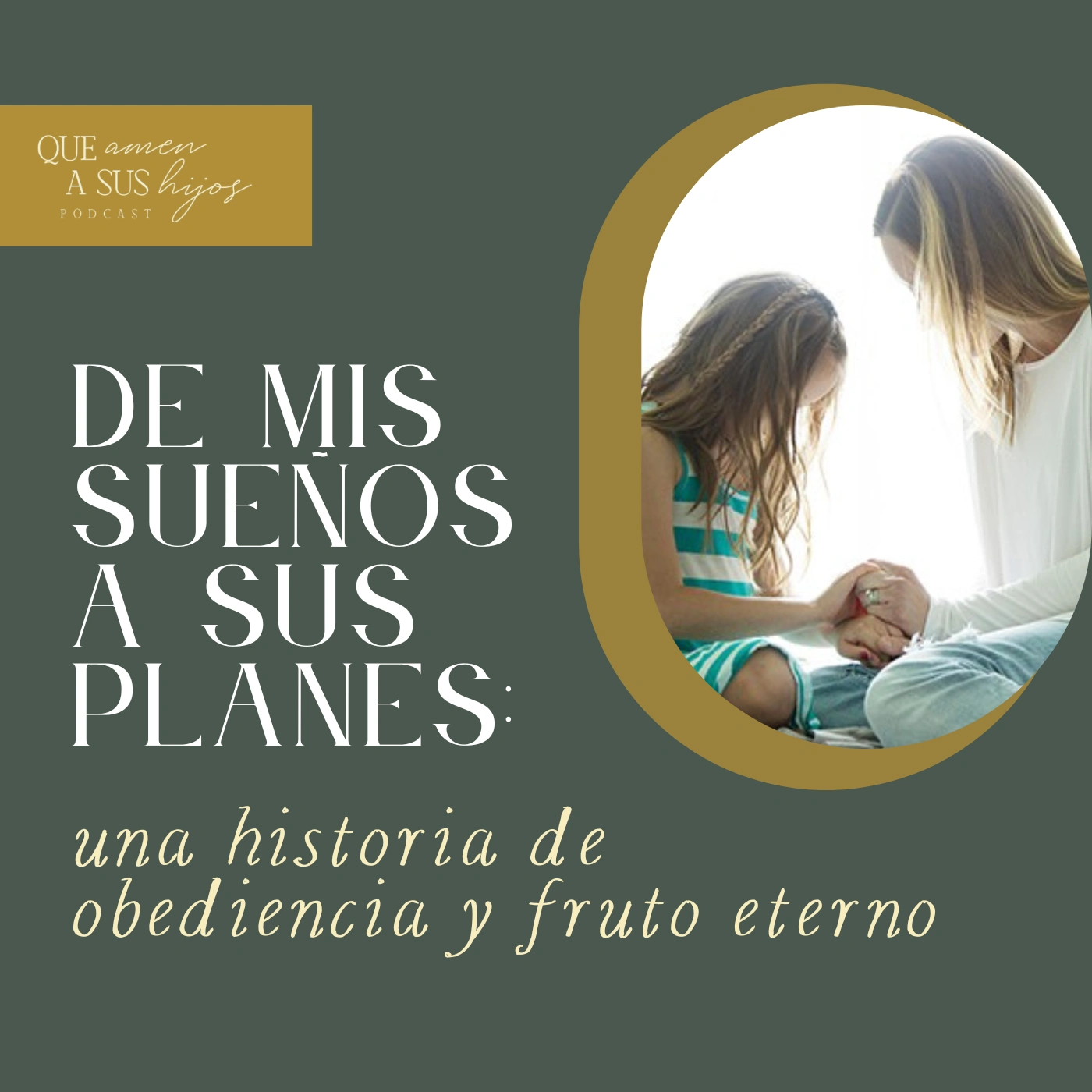 De mis sueños a Sus planes: una historia de obediencia y fruto eterno