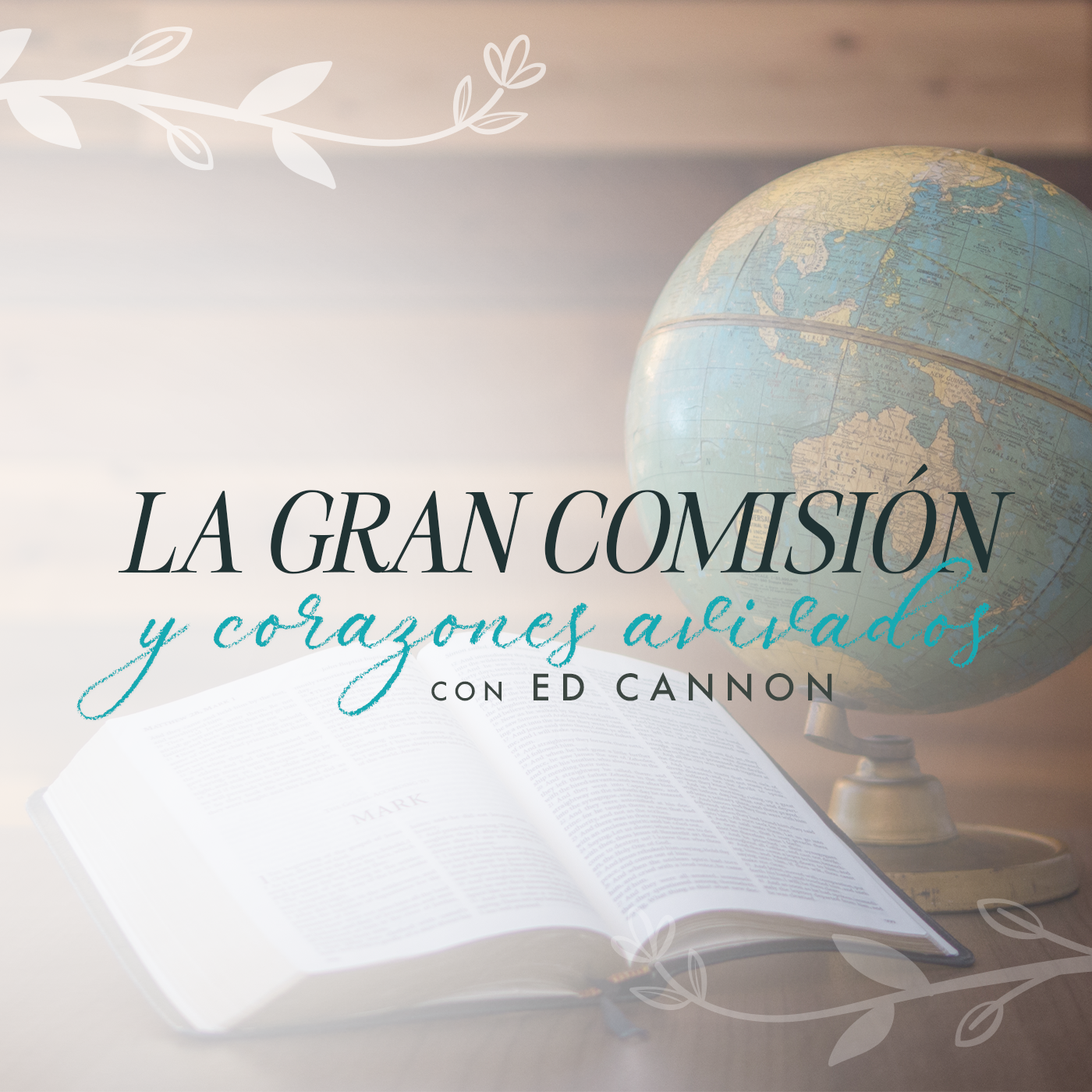 La Gran Comisión y corazones avivados