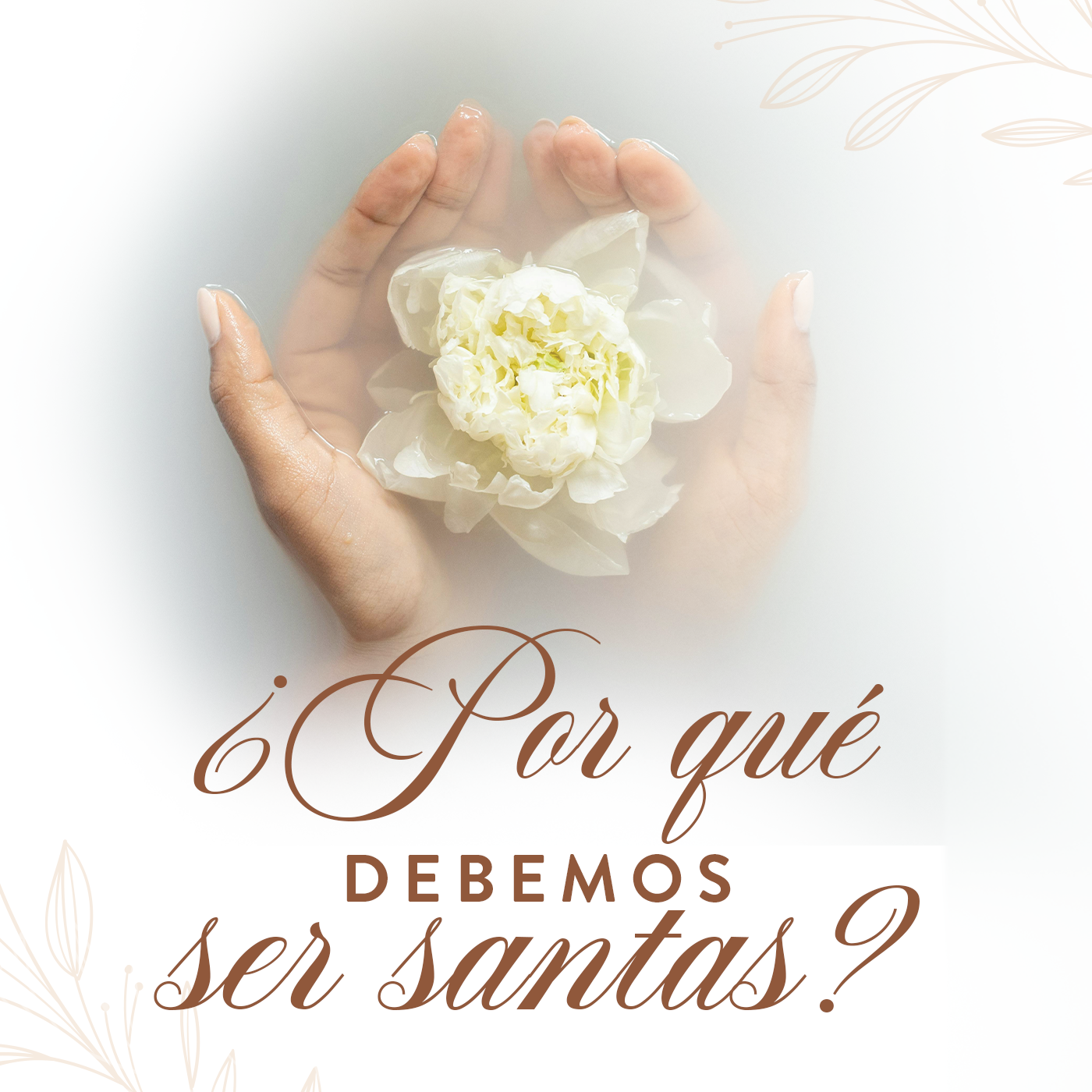 Un fundamento de santidad