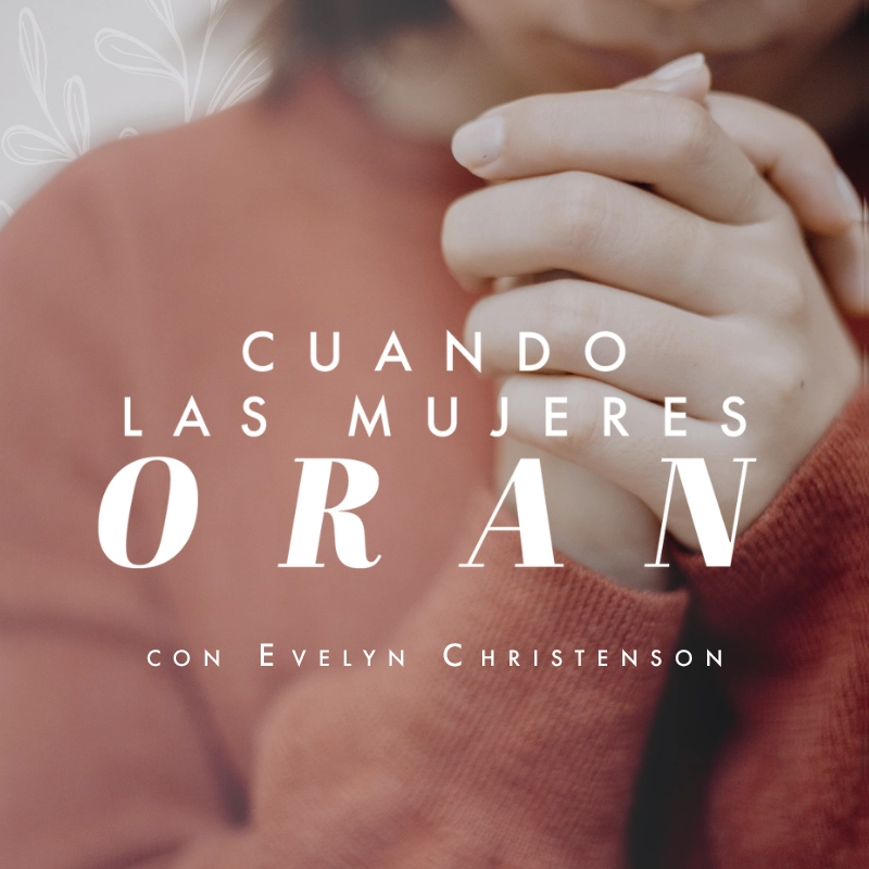 Crece en pasión por la oración