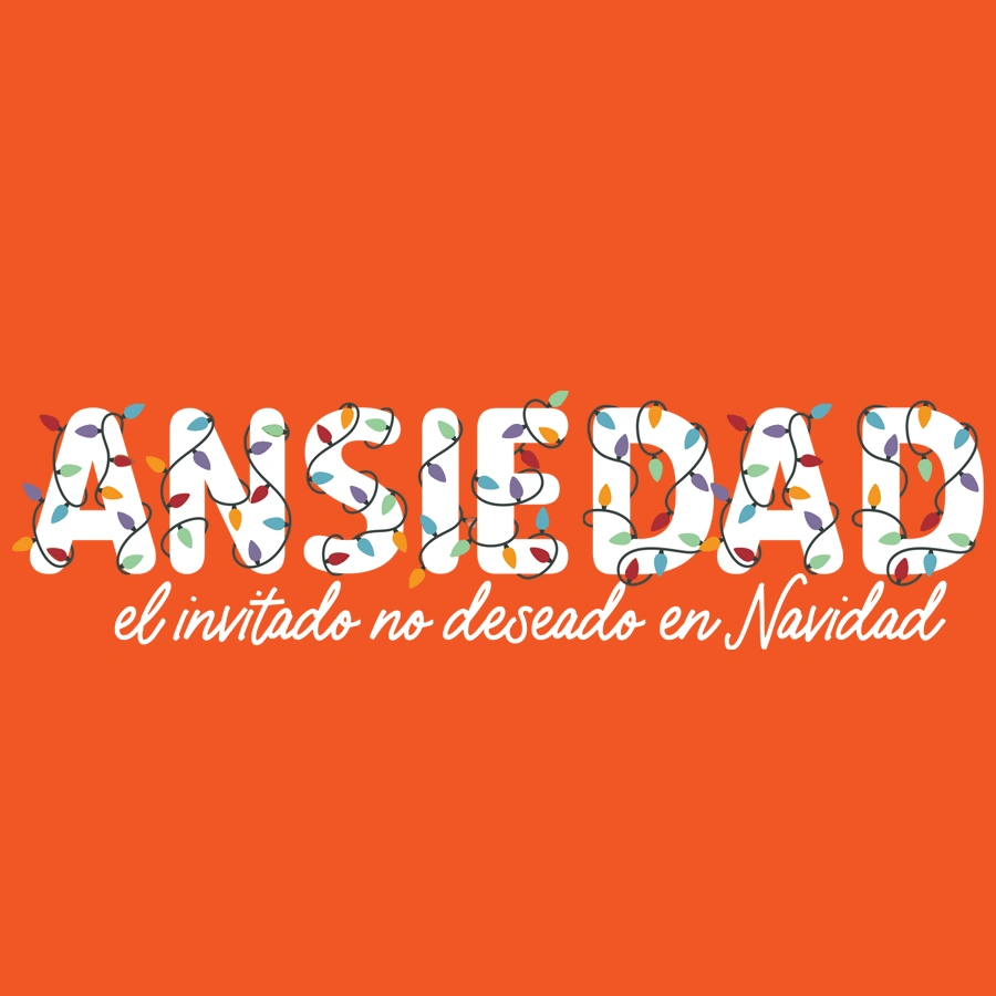 Ansiedad: el invitado no deseado en Navidad