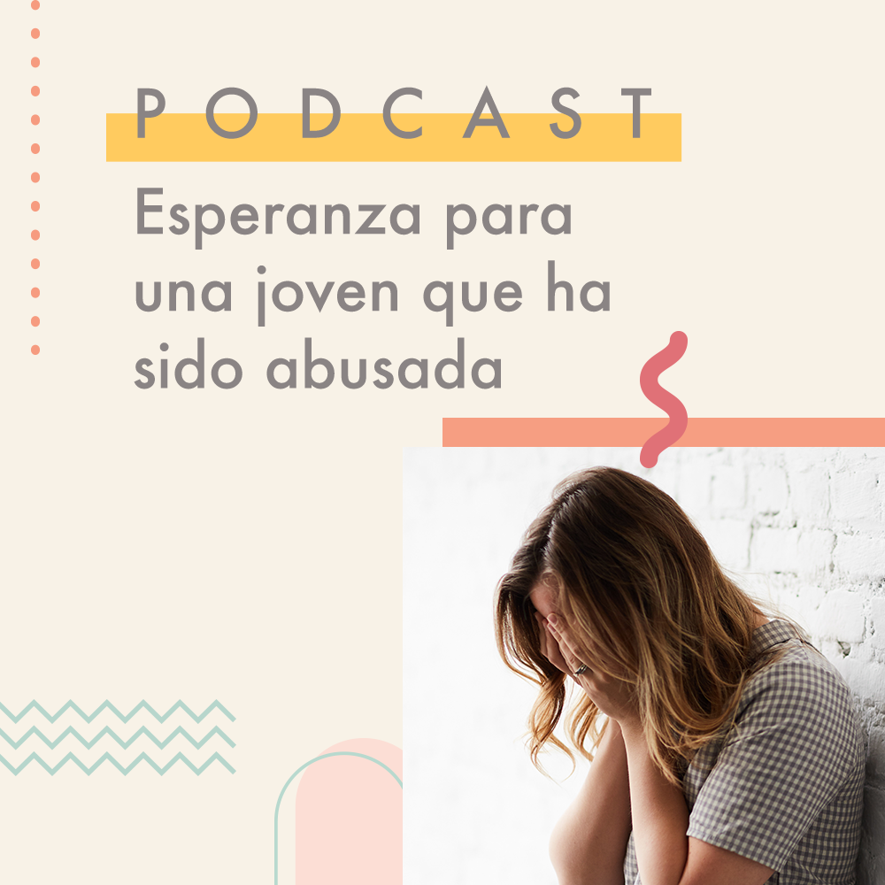 Esperanza para una joven que ha sido abusada sexualmente