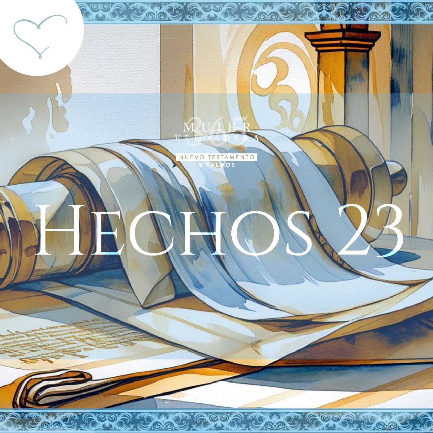 Día 156 | Hechos 23