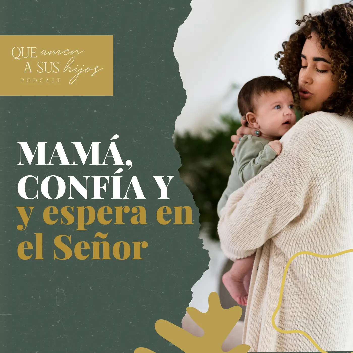 Mamá, confía y espera en el Señor