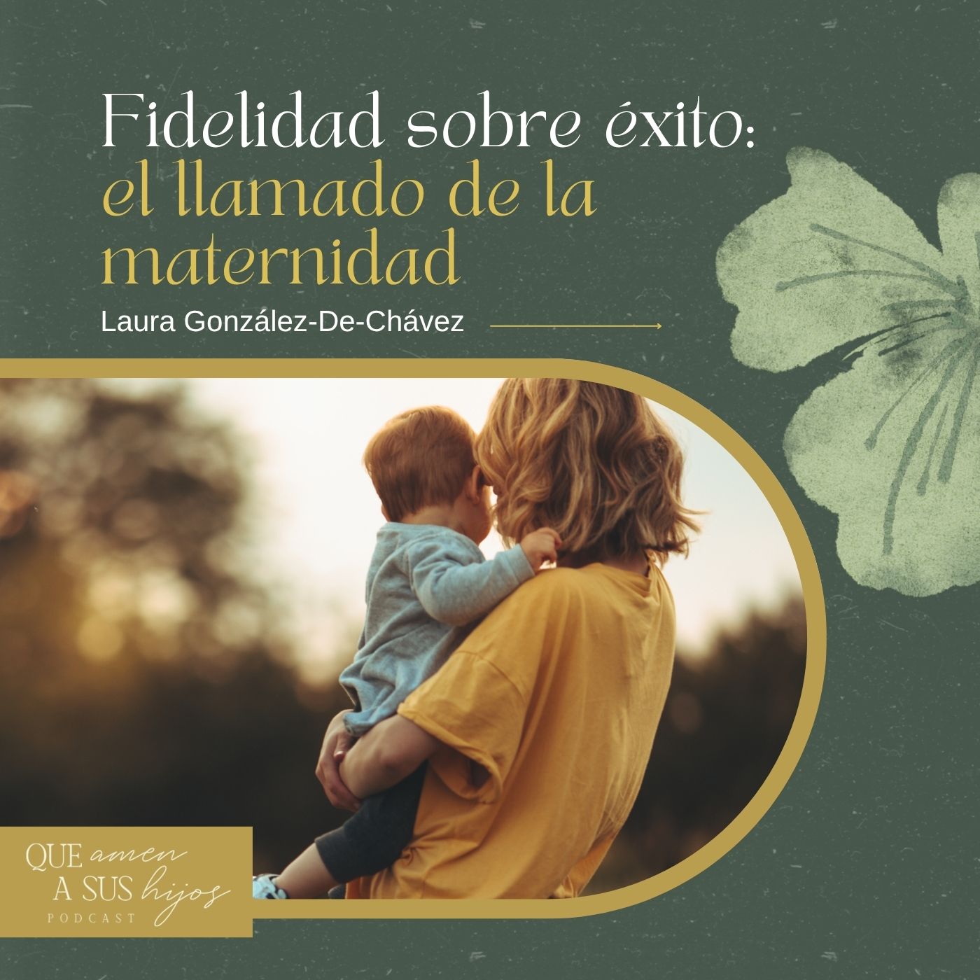 Fidelidad sobre éxito: el llamado de la maternidad