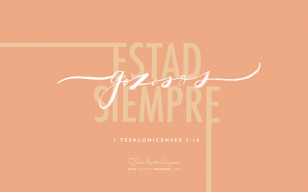 1 Tesalonicenses 5:16 desktop wallpaper