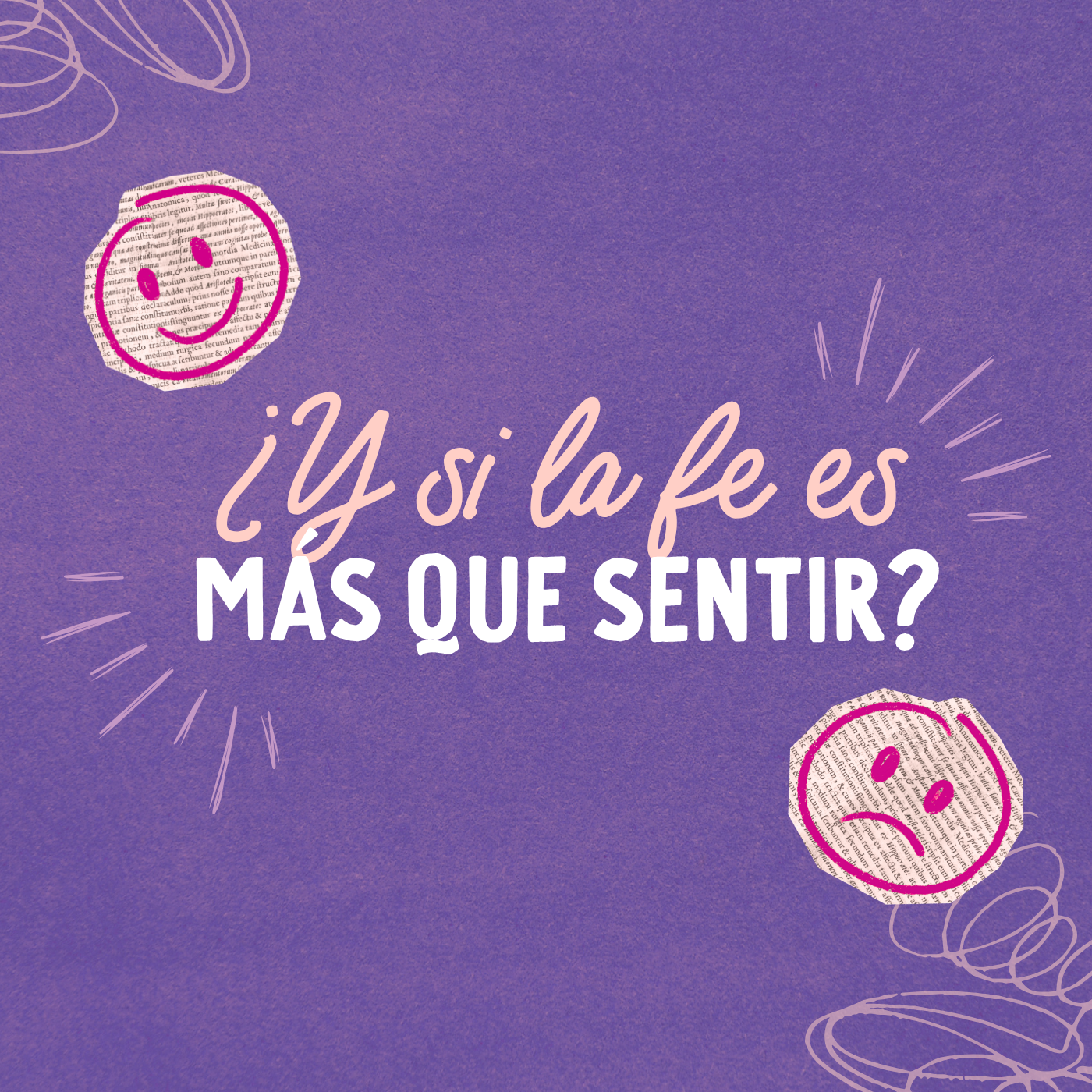 ¿Y si la fe es más que sentir? episode artwork