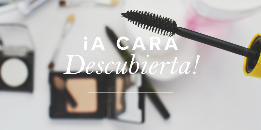 ¡A cara descubierta! Mujer Verdadera Blog Aviva Nuestros Corazones