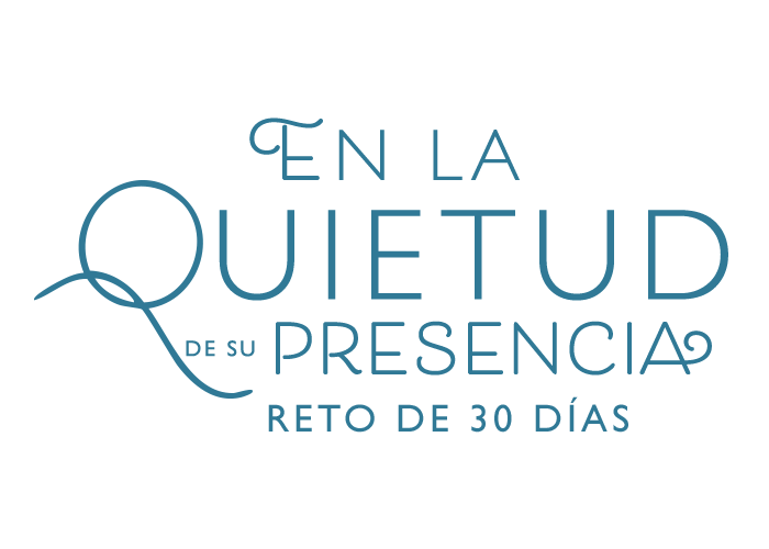 Reto en la quietud de Su presencia