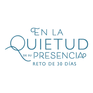 Reto en la quietud de Su presencia